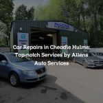 Car Repairs in Cheadle Hulme: Top-notch Services by Allens Auto Services