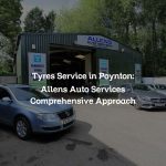 Tyres Service in Poynton: Allens Auto Services Comprehensive Approach